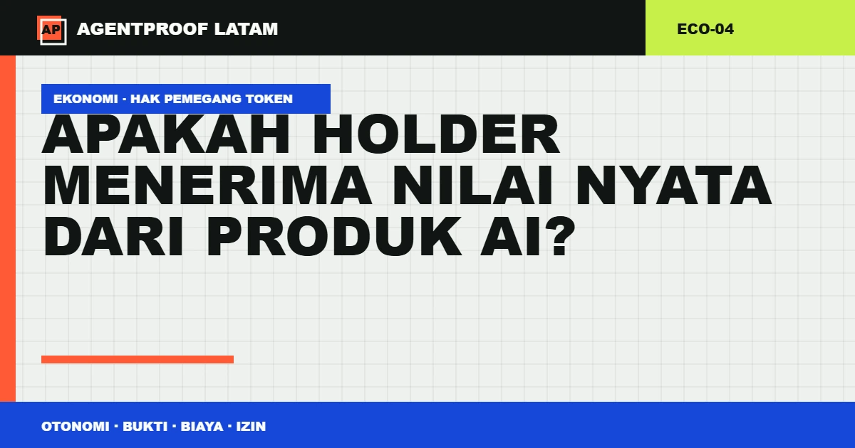 Apakah holder menerima nilai nyata dari produk AI?